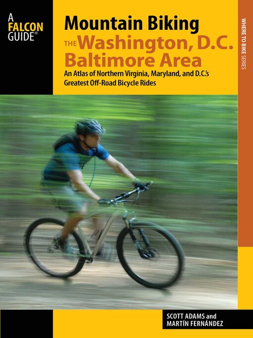 Title details for Mountain Biking the Washington, D.C./Baltimore Area by Martin Fernandez - Available